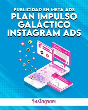 Plan Impulso Galáctico Instagram Ads